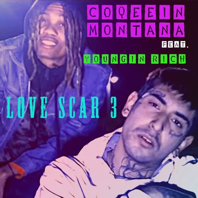 Love Scar 3 專輯 Coqeéin Montana