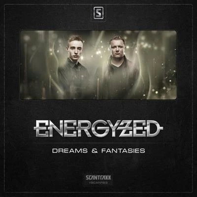 Dreams & Fantasies 專輯 Energyzed