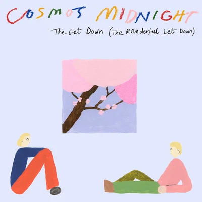 The Get Down (The Romderful Let Down) 專輯 Cosmos Midnight/YUNG BAE