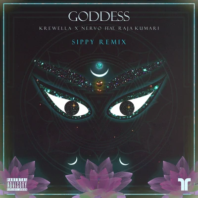 Goddess (Sippy Remix) 专辑 Raja Kumari/DiVine