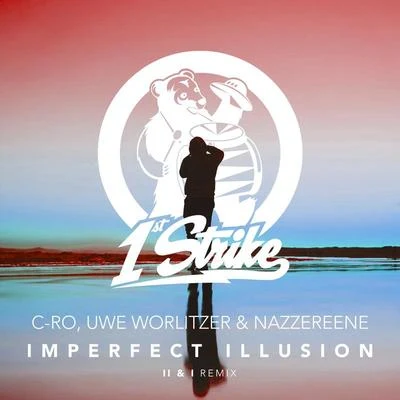 Imperfect Illusion (II & I Remix) 專輯 Uwe Worlitzer