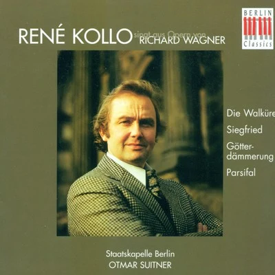 Richard Wagner: Opera Arias (Kollo, Berlin Staatskapelle, Suitner) 專輯 Otmar Suitner