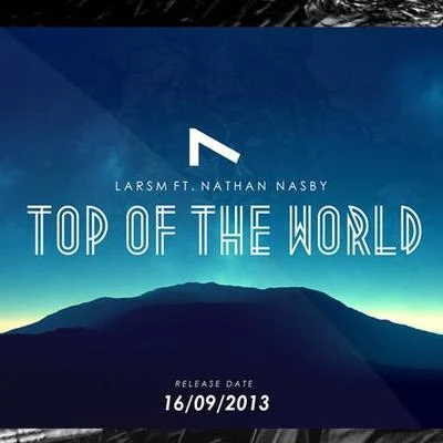 Top Of The World 专辑 LARSM