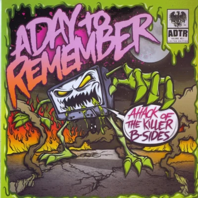 Attack Of The Killer B-Sides 专辑 A Day to Remember