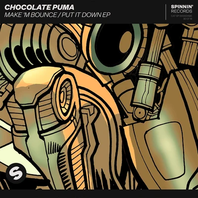 Make M BouncePut It Down EP 專輯 Chocolate Puma/Bodyrox