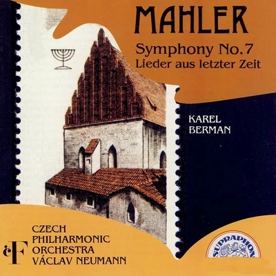 Mahler: Symphony No. 7 and Rückert Lieder 專輯 Czech Philharmonic/Ivan Štraus/Zbynek Vostrak/Prague Philharmonic Choir/Karel Berman