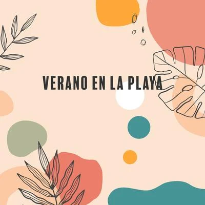 Verano en la Playa: Chillout de Vacaciones para el Descanso y la Relajación 專輯 Sexy Chillout Music Cafe/Academia de Música de Chillout Fiesta/Salsa All Stars