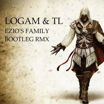 Ezio&#x27;s Family (Logam & TL Bootleg Remix) 专辑 Jesper Kyd