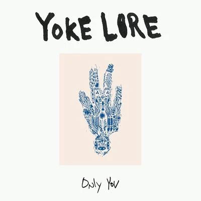 Only You 專輯 Yoke Lore