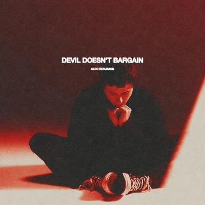 Devil Doesn’t Bargain (Acoustic) 專輯 Alec Benjamin