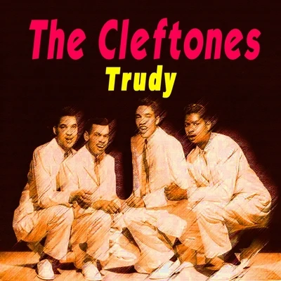 The Cleftones Trudy