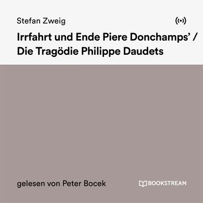 Bookstream Hörbücher Irrfahrt und Ende Piere DonchampsDie Tragödie Philippe Daudets