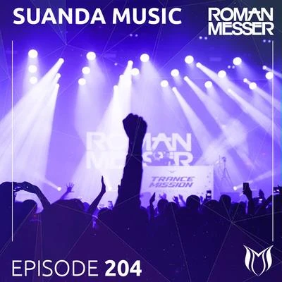 Suanda Music Episode 204 專輯 Roman Messer/Twin View