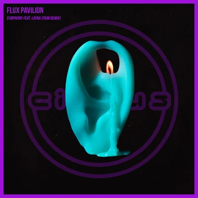 Flux Pavilion Symphony feat. Layna (Taim Remix)