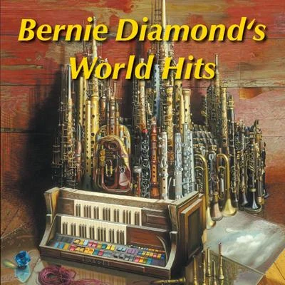 BErNIe Bernie Diamond&#x27;s World Hits