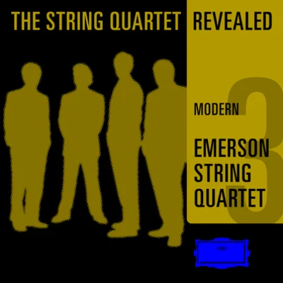 Emerson String Quartet Emerson String Quartet - The String Quartet Revealed (CD 3)