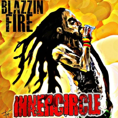 Blazzin Fire 專輯 Inner Circle