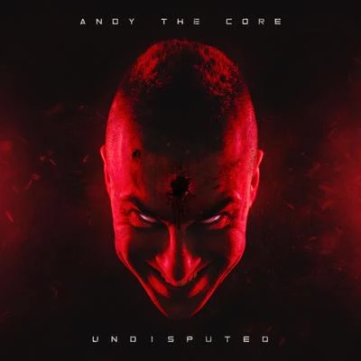 Andy The Core Undisputed