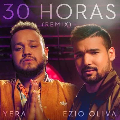 30 Horas (Remix) 专辑 Jonathan Moly/Ezio Oliva