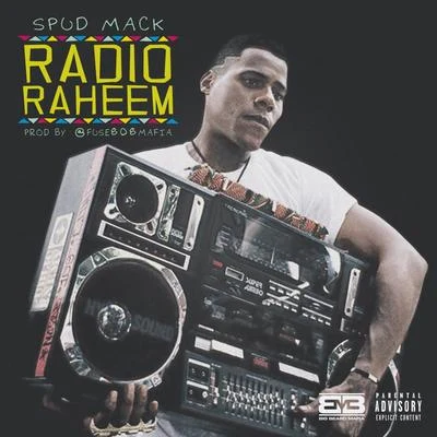 radio raheem 專輯 spud mack