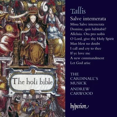 Andrew Carwood/The Cardinall's Musick Tallis - Salve Intemerata Virgo & Other Sacred Music