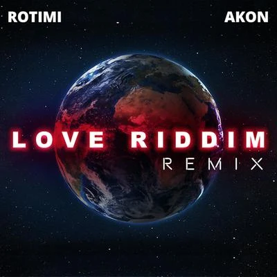 Love Riddim (Remix) 专辑 Akon/India.Arie/Bonnie Raitt/Rascal Flatts/Victor Wooten