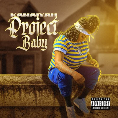 Project Baby 專輯 Kamaiyah