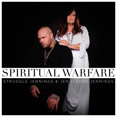 Spiritual Warfare 專輯 Struggle Jennings