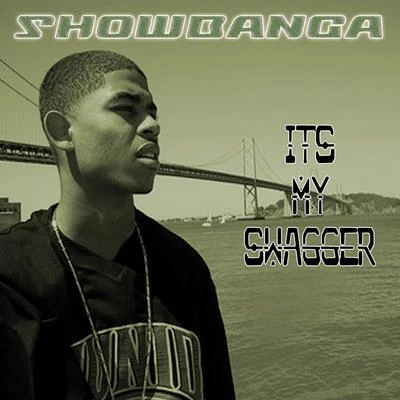 Its My Swagger 專輯 Show Banga