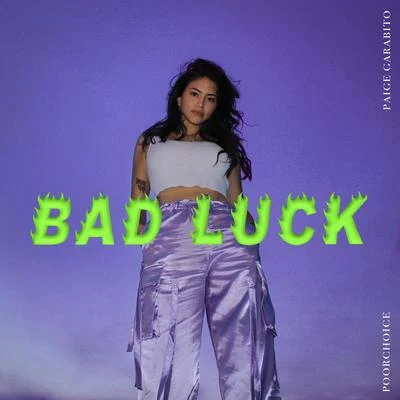 Bad Luck 專輯 Twopack/Paige Garabito/Midsplit