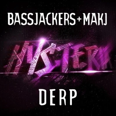 Derp (Original Mix) 專輯 MAKJ/Lil Jon