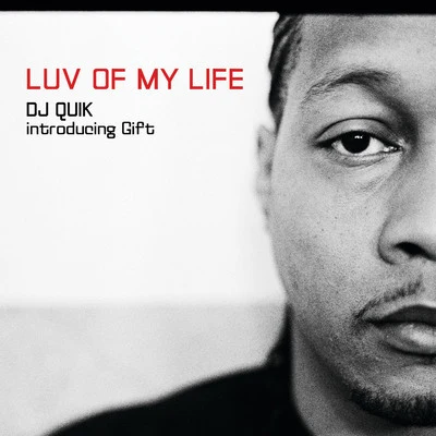 Luv Of My Life (Main) 專輯 DJ Quik