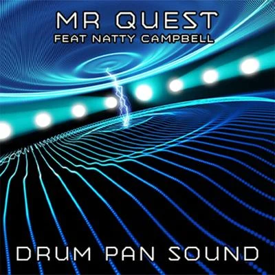 Mr Quest Drum Pan Sound (feat. Natty Campbell)