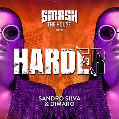 Harder (Extended Mix) 專輯 Sandro Silva/diMaro