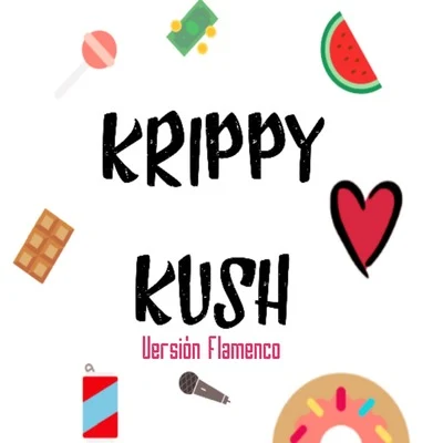 Krippy Kush (Versión Flamenco) 專輯 Omar Montes