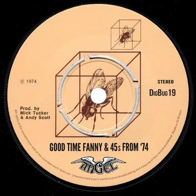 Good Time Fanny & 45s from 74 專輯 Angel