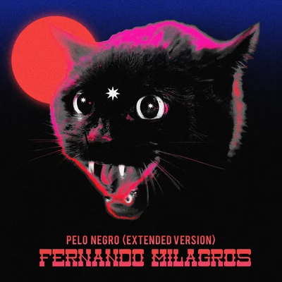 Pelo Negro (Extended Version) 专辑 Fernando Milagros/Rodrigo Gallardo/Wild Dark