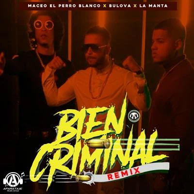 Bien Criminal 專輯 Bulova/El Jincho/Yomel El Meloso