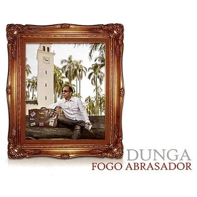 Fogo Abrasador 专辑 Dunga/Mr. Kosse/Brockmaster B./Kid Calif