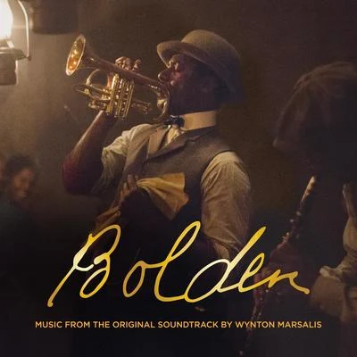 Bolden (Original Soundtrack) 专辑 Lincoln Center Jazz Orchestra/Wynton Marsalis