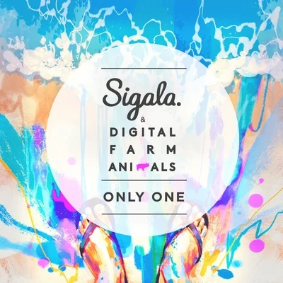 Only One 專輯 Sigala/Becky Hill