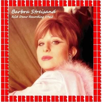 The Rca Demo Recordings, 1962 (Hd Remastered Edition) 專輯 Barbra Streisand