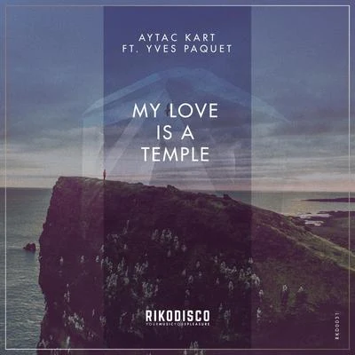 My Love Is a Temple 專輯 Yves Paquet/Lacraps