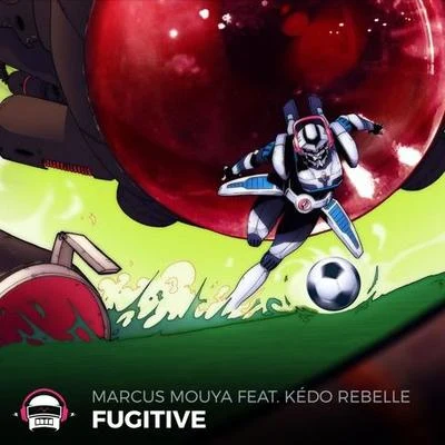 Fugitive 專輯 Kédo Rebelle/Alejandro Diego