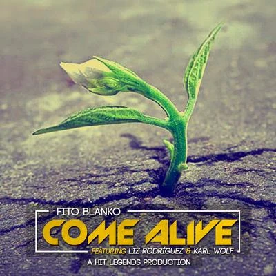 Come Alive 專輯 Sensei Musica/Fito Blanko