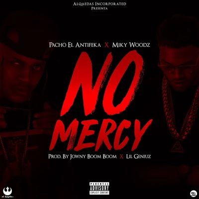 No Mercy 专辑 Miky Woodz