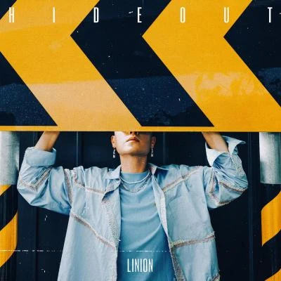 LINION (林翰宇) HIDEOUT