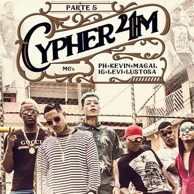 5ª Cypher 4M 专辑 Mc IG/Gabrá/DAB24K