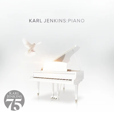 Karl Jenkins: Piano 专辑 Karl Jenkins