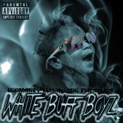 White Buff Boyz 專輯 Drego/Bandgang/Beno